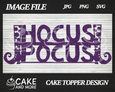 Hocus Pocus Cake Topper Design